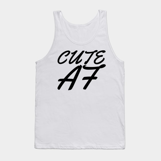 Cute As Fuck. Hilarious Swearing Adult Design. Tank Top by That Cheeky Tee